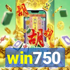 win750