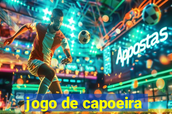 jogo de capoeira