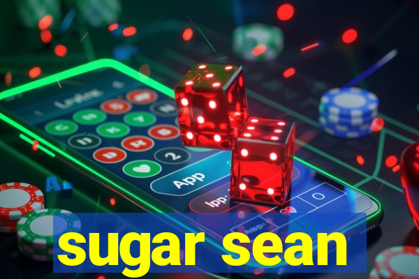 sugar sean