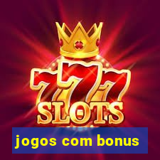 jogos com bonus