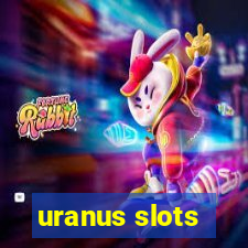 uranus slots