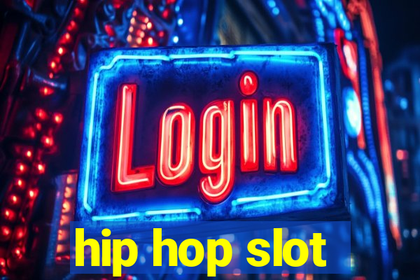 hip hop slot