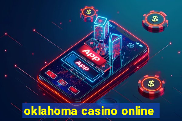 oklahoma casino online