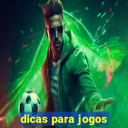 dicas para jogos