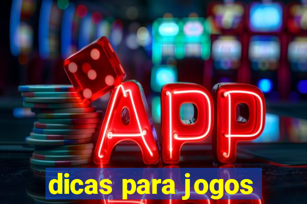 dicas para jogos