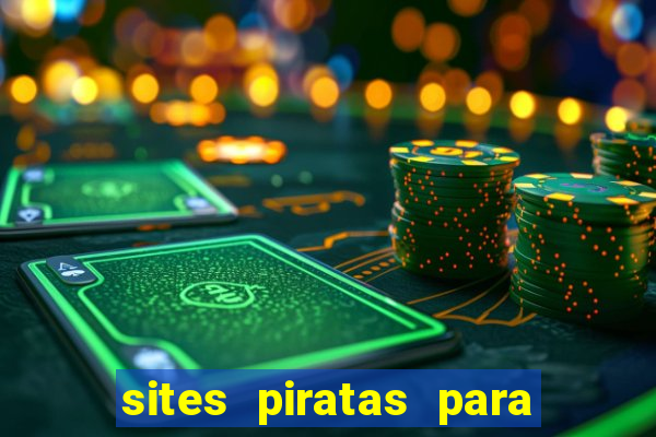 sites piratas para ver jogos