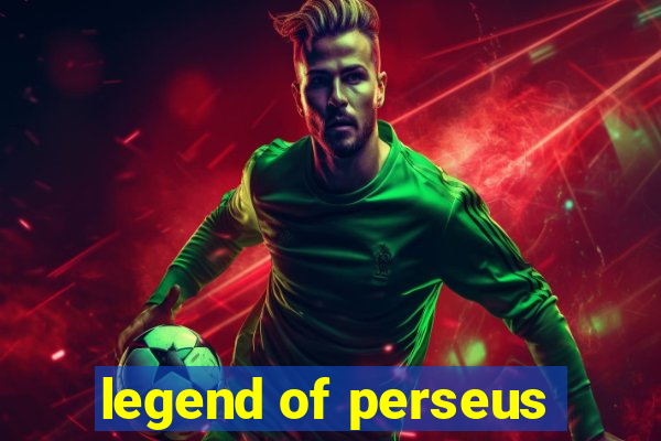 legend of perseus