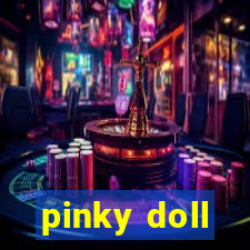 pinky doll