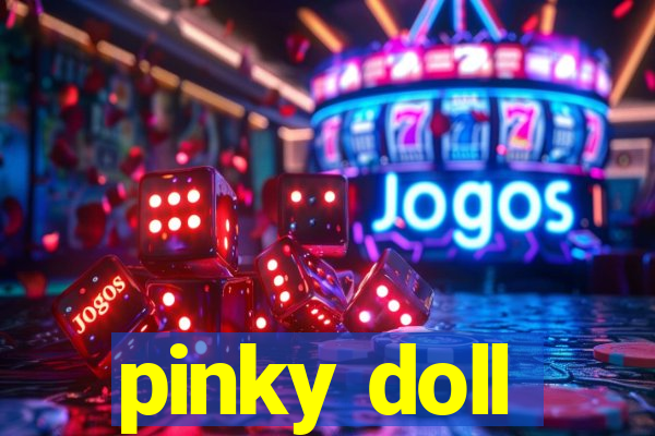 pinky doll