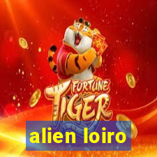 alien loiro