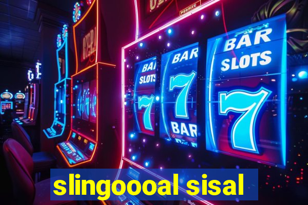 slingoooal sisal