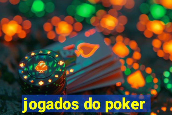 jogados do poker