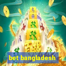 bet bangladesh