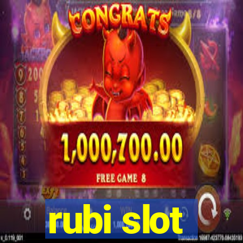 rubi slot