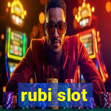 rubi slot