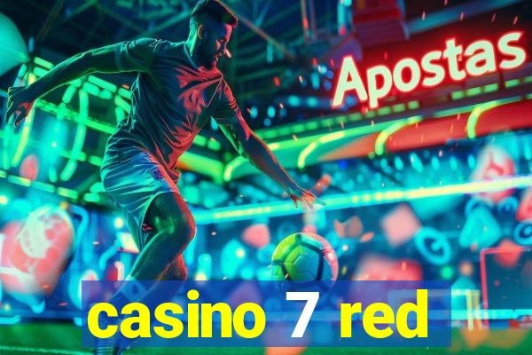 casino 7 red