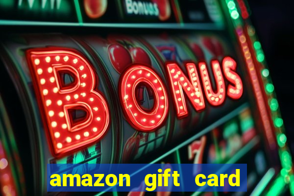 amazon gift card slot machine