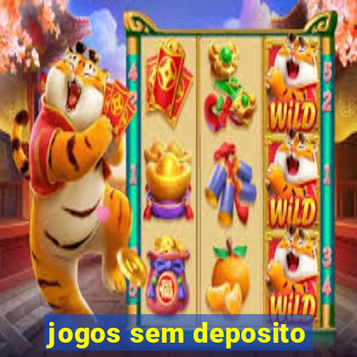 jogos sem deposito