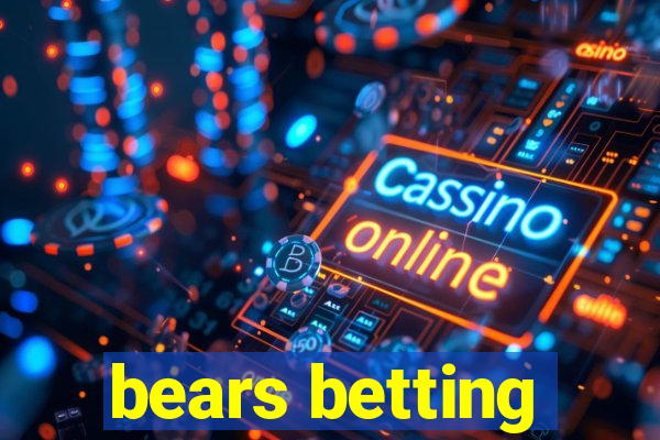 bears betting