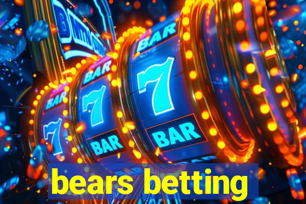 bears betting