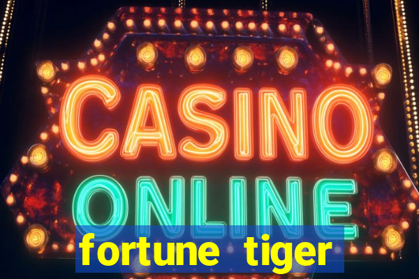 fortune tiger rodada grátis