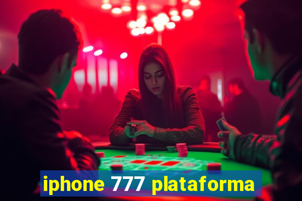 iphone 777 plataforma