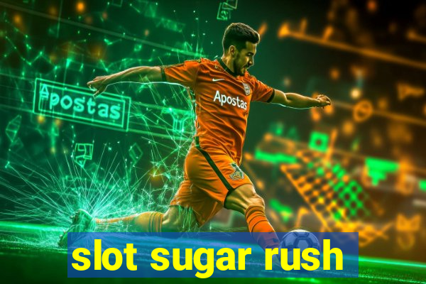 slot sugar rush