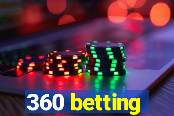 360 betting