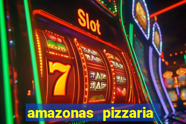 amazonas pizzaria costa barros