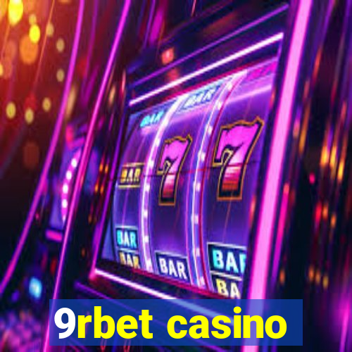 9rbet casino