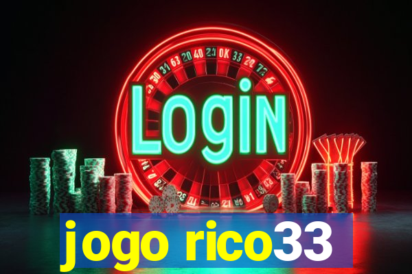 jogo rico33