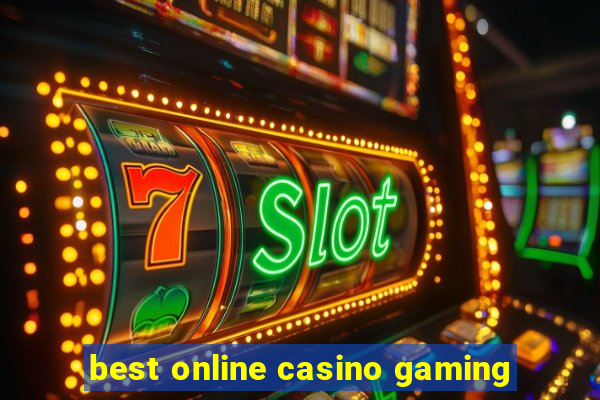 best online casino gaming