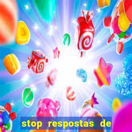 stop respostas de a a z