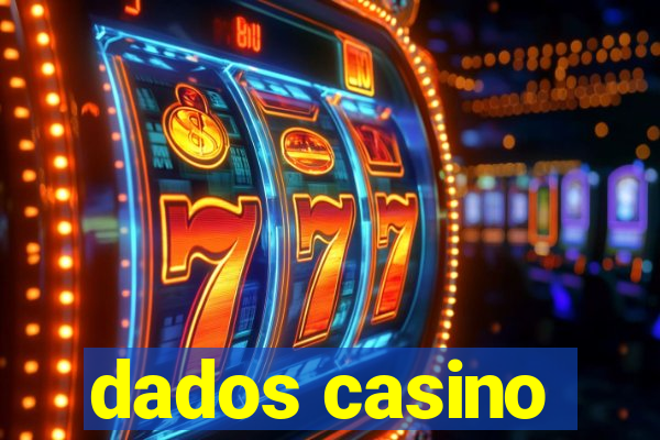 dados casino