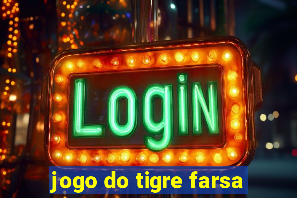 jogo do tigre farsa