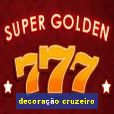 decoração cruzeiro