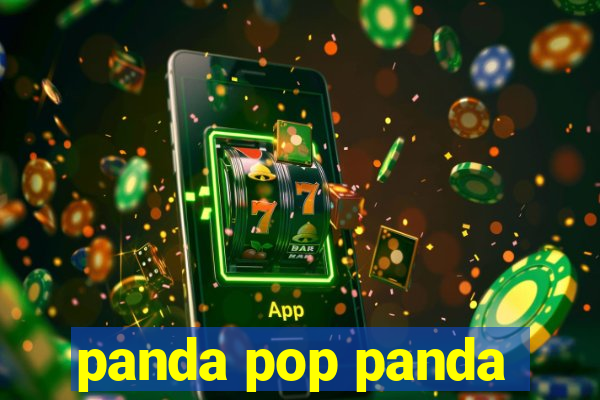 panda pop panda