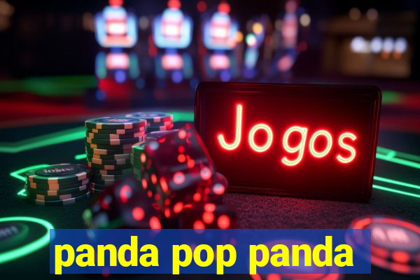 panda pop panda