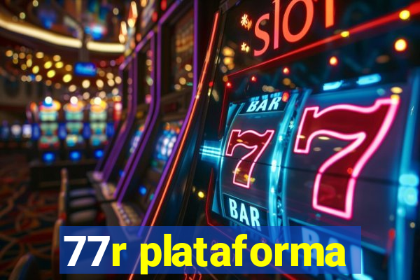 77r plataforma