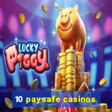 10 paysafe casinos