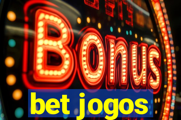 bet jogos