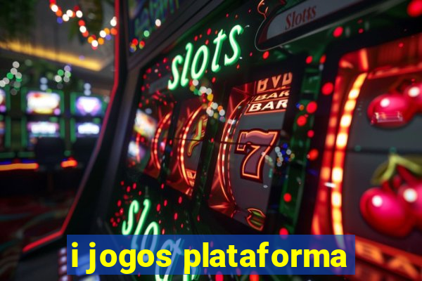 i jogos plataforma