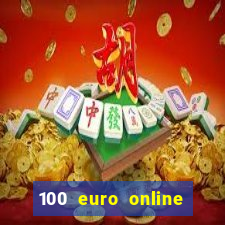 100 euro online casino bonus ohne einzahlung