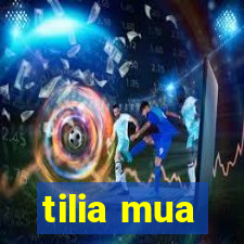 tilia mua