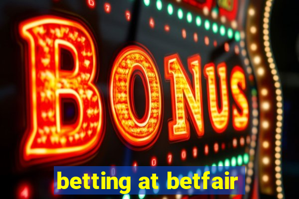 betting at betfair