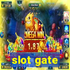 slot gate