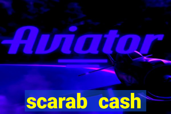 scarab cash megaways slot