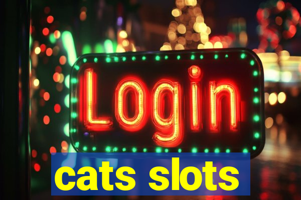 cats slots