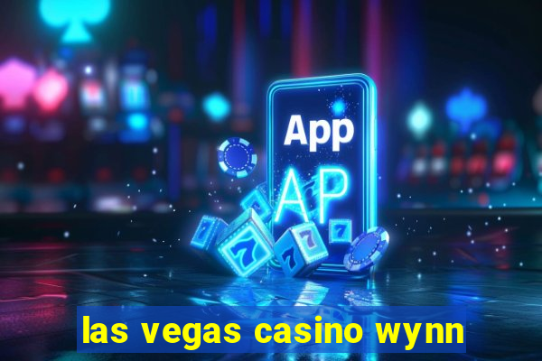 las vegas casino wynn