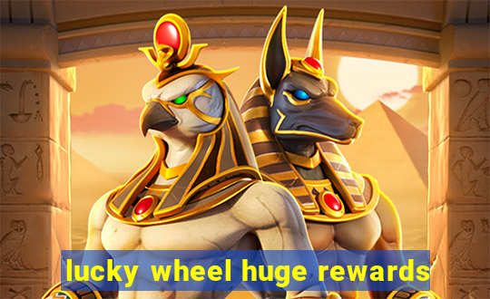 lucky wheel huge rewards